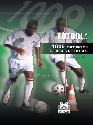 cover image of Mil 9 ejercicios y juegos de fútbol